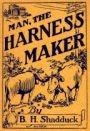 Man, the Harness Maker, 1942